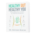 Healthy Gut Healthy You